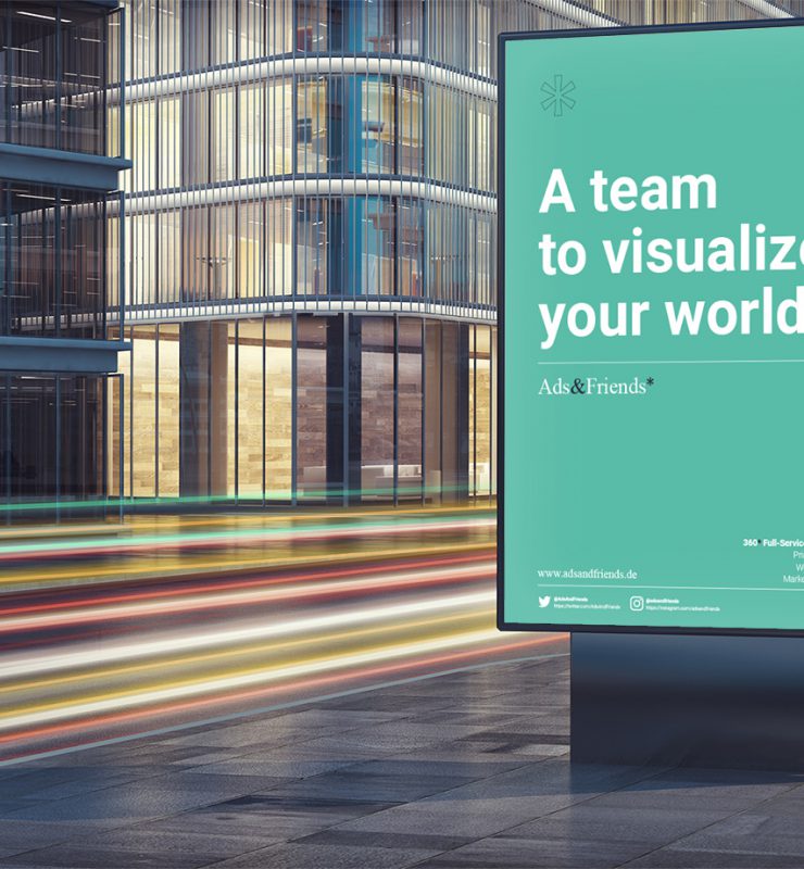 Schmuckbild: Kommunilkations- und Werbeagentur in Gießen – Ads&Friends : Plakat "A team to visualize your world"